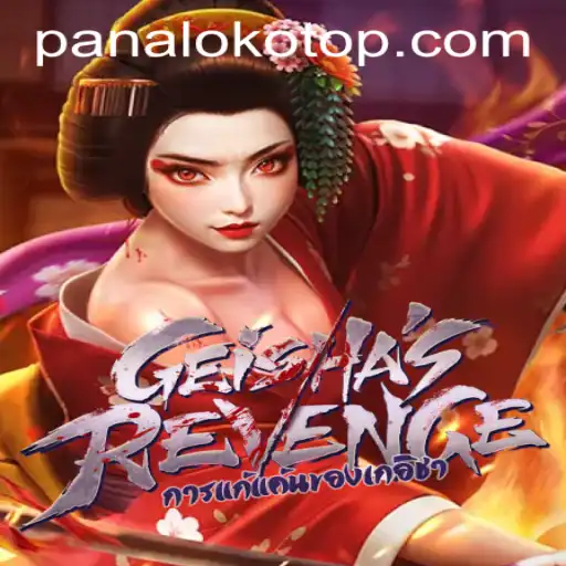 Unveiling the Mysteries of GeishasRevenge and PANALOKO.COM
