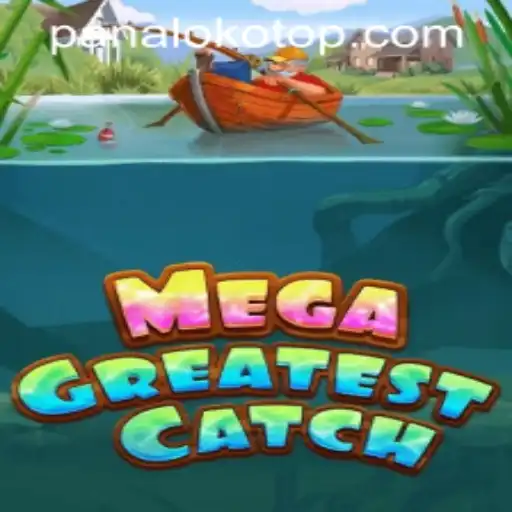 Dive Into 'MegaGreatestCatch': An Exciting Game Experience at PANALOKO.COM